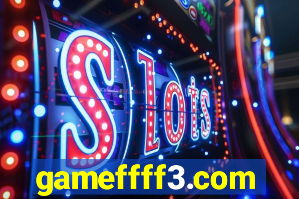 gameffff3.com