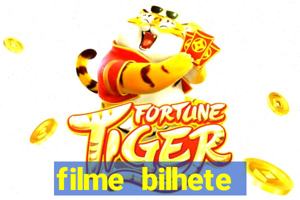 filme bilhete premiado completo dublado