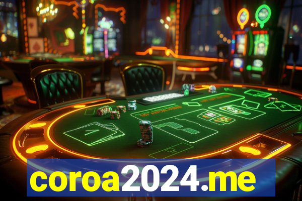 coroa2024.me