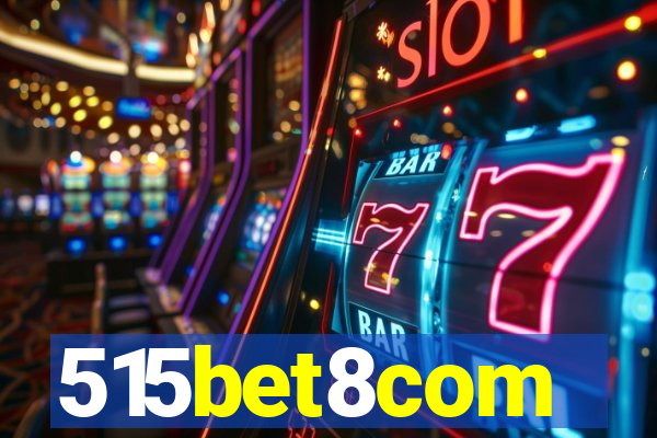 515bet8com