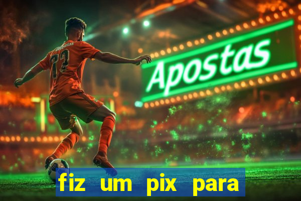 fiz um pix para uma conta encerrada
