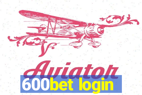 600bet login