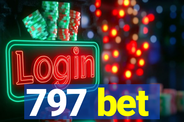 797 bet