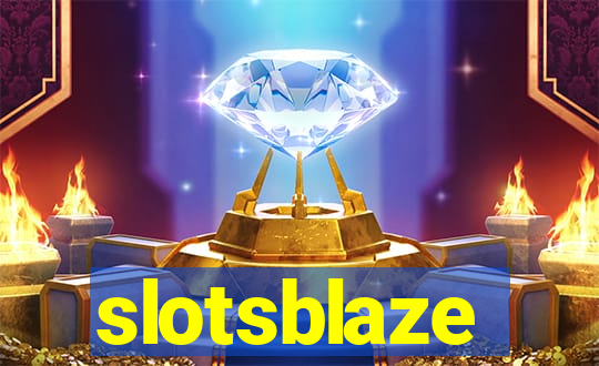 slotsblaze