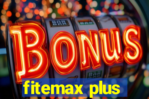 fitemax plus