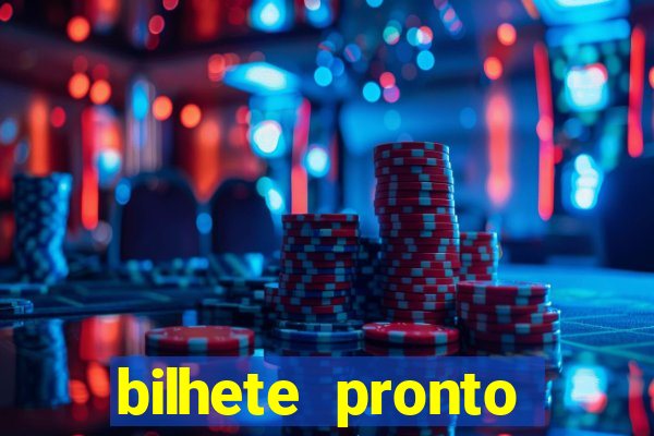 bilhete pronto jogos de hoje