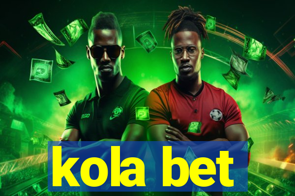 kola bet