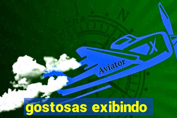 gostosas exibindo