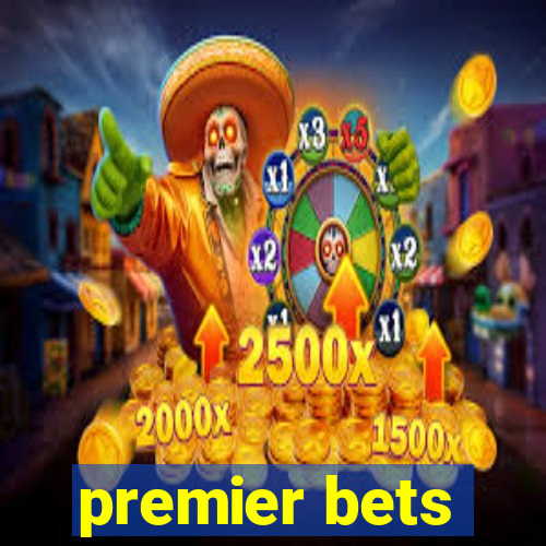 premier bets