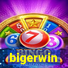 bigerwin