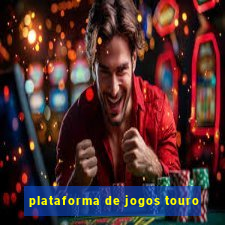 plataforma de jogos touro