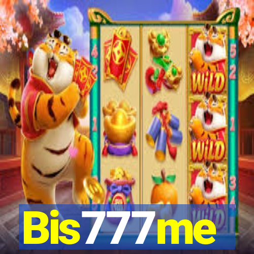 Bis777me