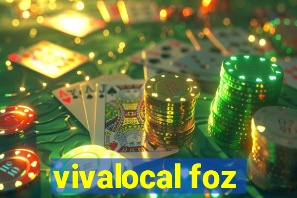 vivalocal foz