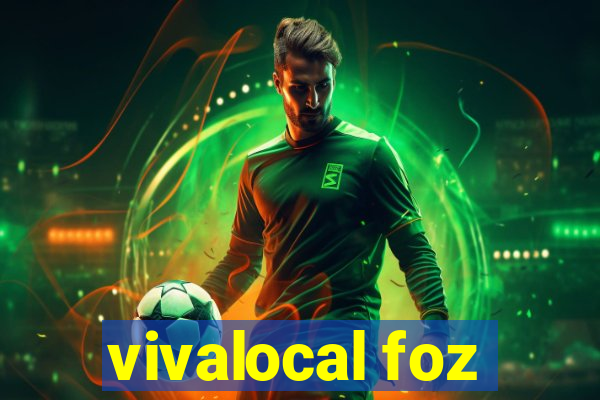 vivalocal foz