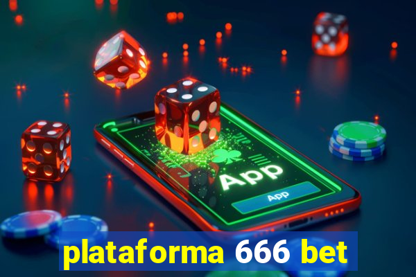 plataforma 666 bet