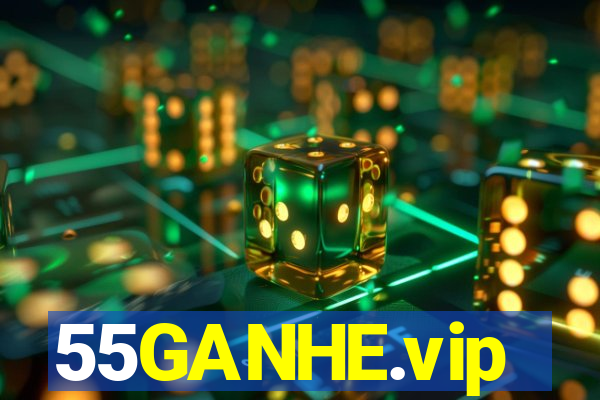 55GANHE.vip