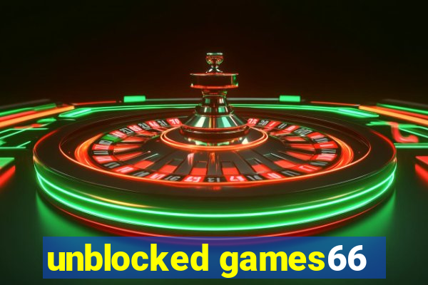 unblocked games66