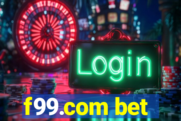 f99.com bet