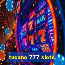 tucano 777 slots