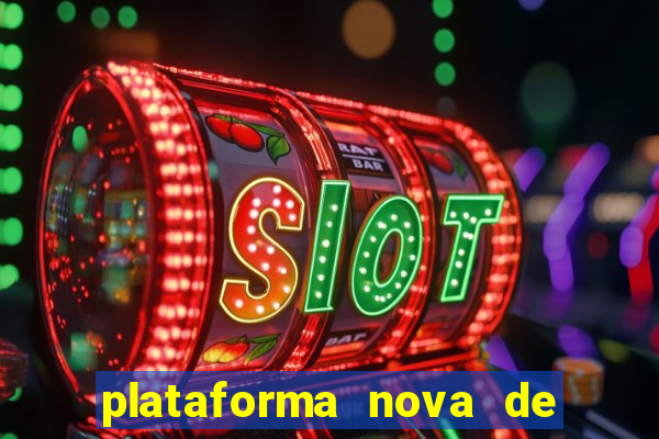 plataforma nova de jogos de aposta