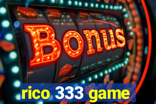 rico 333 game