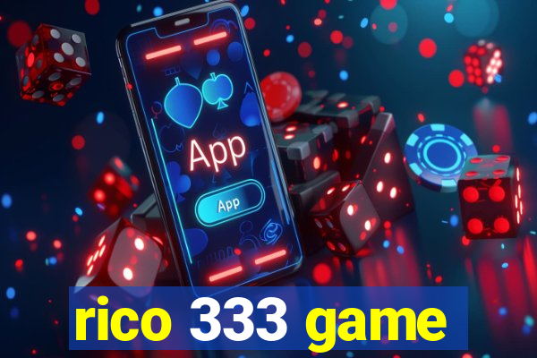 rico 333 game