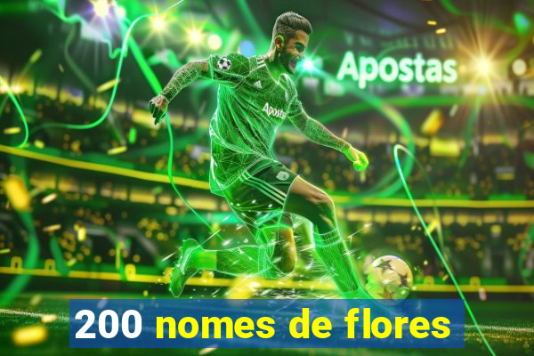 200 nomes de flores