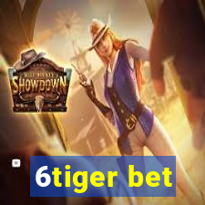 6tiger bet