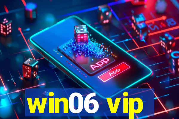 win06 vip