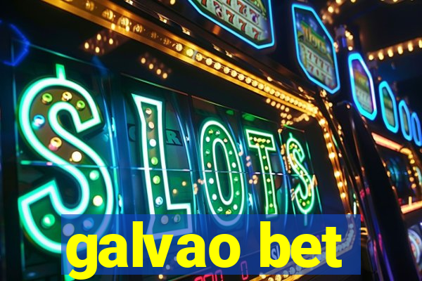 galvao bet