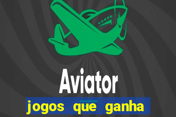 jogos que ganha dinheiro de verdade sem precisar depositar nada