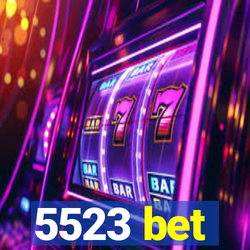 5523 bet