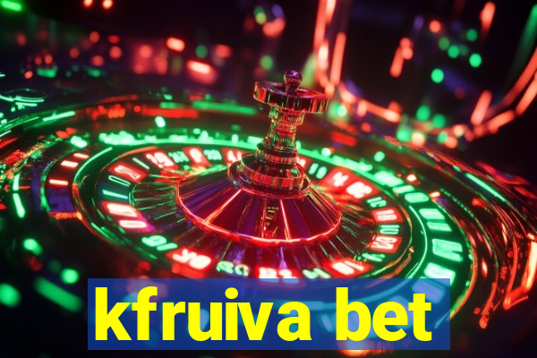 kfruiva bet