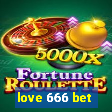 love 666 bet