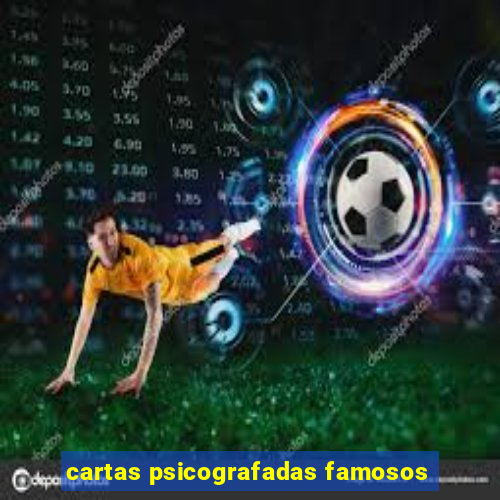 cartas psicografadas famosos
