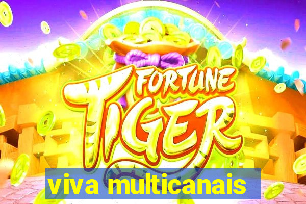 viva multicanais