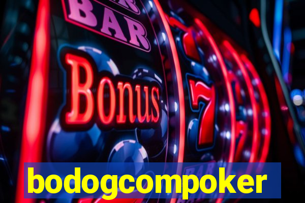 bodogcompoker