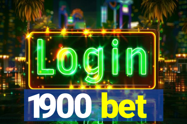 1900 bet