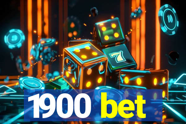 1900 bet