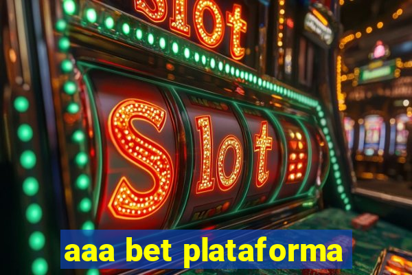 aaa bet plataforma