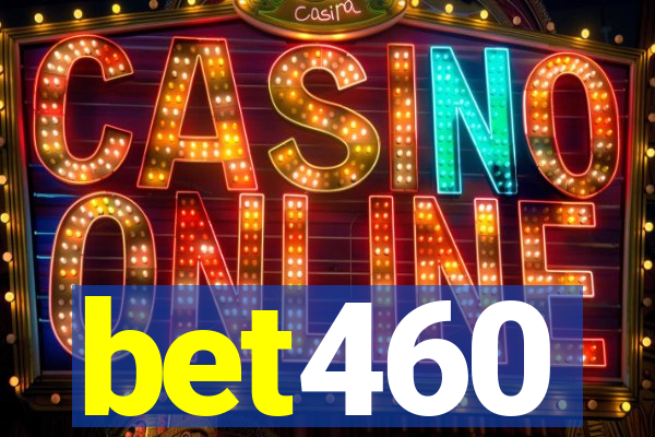 bet460