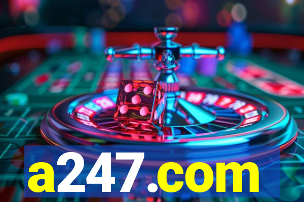 a247.com
