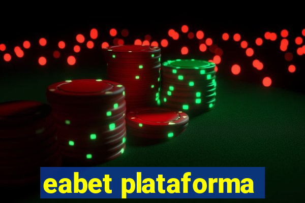 eabet plataforma