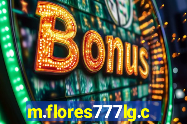 m.flores777lg.com
