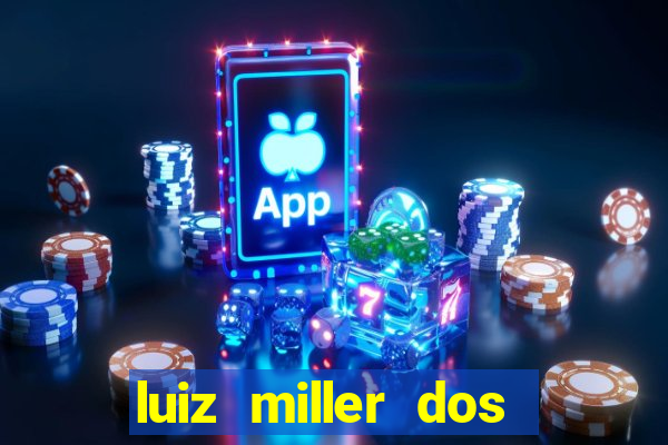 luiz miller dos santos martinho