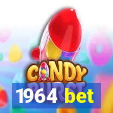 1964 bet