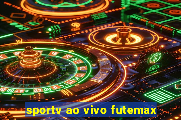 sportv ao vivo futemax