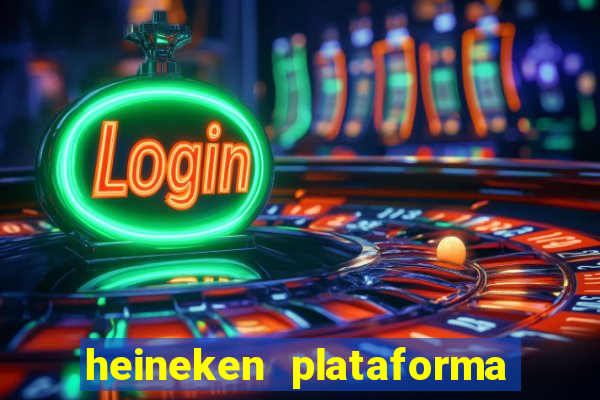 heineken plataforma de jogos