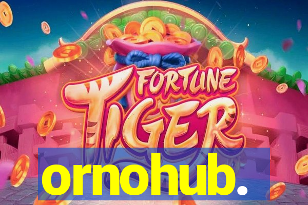 ornohub.