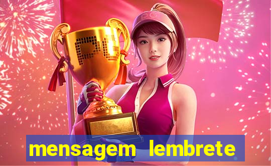 mensagem lembrete de vencimento para cliente